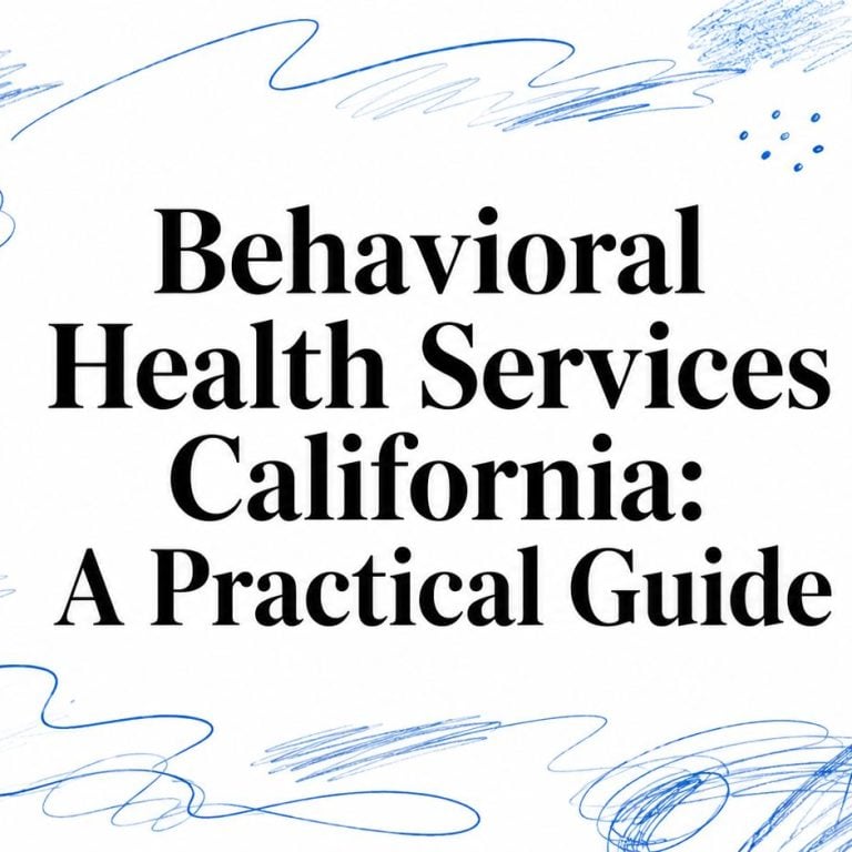 behavioral-health-services-california-practical-guide