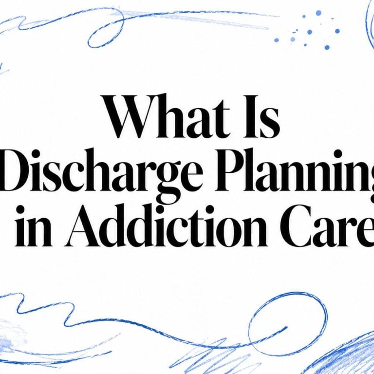 what-is-discharge-planning-addiction-care