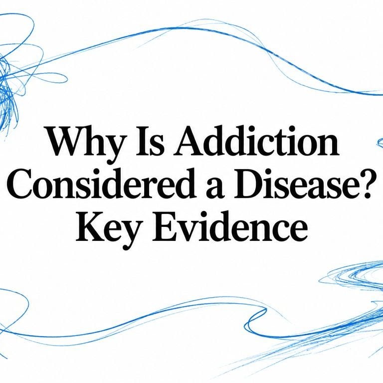 why-is-addiction-considered-a-disease-mental-health