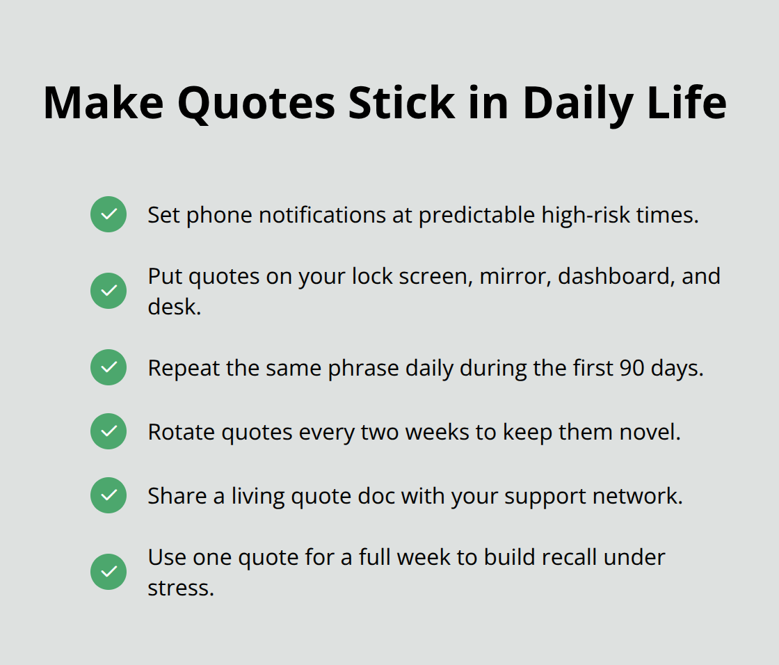 Actionable ways to place and use quotes so they work during high-risk moments - inspirational quotes about overcoming addiction