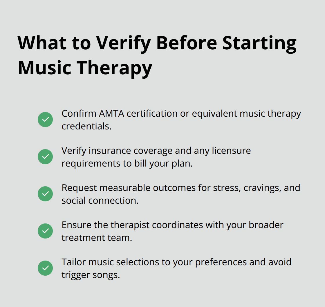 Checklist of key verification steps for choosing a music therapy program for addiction recovery. - music therapy for addiction recovery